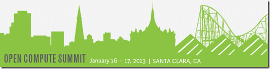 Open Compute Summit - Santa Clara, January 16 - 17